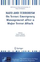 NATO And Terrorism : On Scene: New Challenges for First Responders and Civil Protection