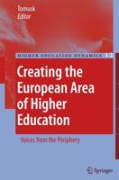 Creating the European Area of Higher Education : Voices from the Periphery