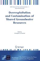 Overexploitation and Contamination of Shared Groundwater Resources : Management, (Bio)Technological, and Political Approaches to Avoid Conflicts