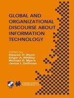 Global and Organizational Discourse About Information Technology