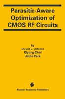 Parasitic-Aware Optimization of CMOS RF Circuits