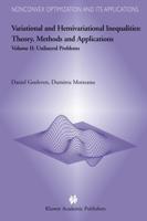 Variational and Hemivariational Inequalities Vol. 2 Unilateral Problems
