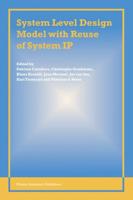 System Level Design Model With Reuse of System IP