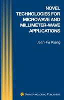 Novel Technologies for Microwave and Millimeter-Wave Applications