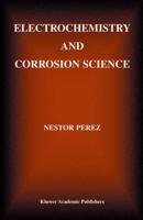 Electrochemistry and Corrosion Science