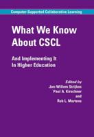 What We Know About CSCL and Implementing It in Higher Education