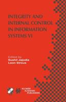 Integrity and Internal Control in Information Systems VI
