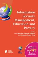 Information Security Management, Education and Privacy