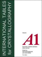 International Tables for Crystallography,Volume A1