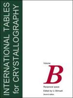 International Tables for Crystallography. Vol. B Reciprocal Space