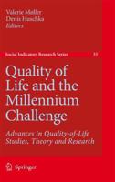 Quality of Life and the Millennium Challenge : Advances in Quality-of-Life Studies, Theory and Research