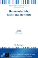 Nanomaterials : Risks and Benefits