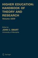 Higher Education: Handbook of Theory and Research : Volume 24