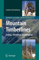 Mountain Timberlines : Ecology, Patchiness, and Dynamics