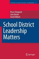 School District Leadership Matters