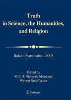 Truth in Science, the Humanities and Religion