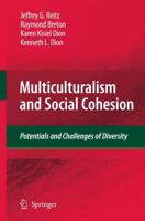 Multiculturalism and Social Cohesion : Potentials and Challenges of Diversity