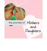 The Promise of Mothers and Daughters