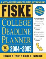 Fiske College Deadline Planner, 2004-2005