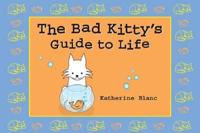 Bad Kitty's Guide to Life