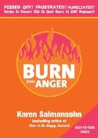 Burn Your Anger