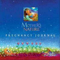 Mother's Nature Pregnancy Journal