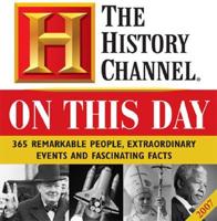 The History Channel On This Day 2007 Calendar
