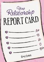 YOUR RELATIONSHIP REPORT CARD