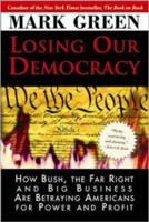 Losing Our Democracy