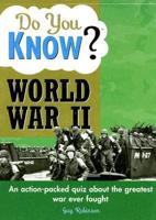 Do You Know World War II?