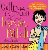 Getting in Touch with Your Inner Bitch 2009