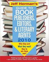 Jeff Herman&#39;s Guide to Book Publishers, Editors, &amp; Literary Agents