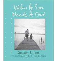 Why a Son Needs a Dad