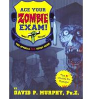 Ace Your Zombie Exam!