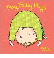Play Baby Play!