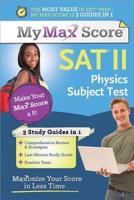 My Max Score SAT II Subject Test Physics