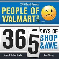 2015 People of Walmart Boxed Calendar