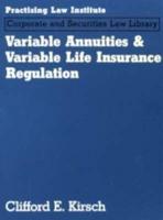 Variable Annuities and Variable Life Insurance Regulation