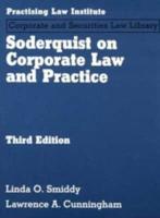 Soderquist on Corporate Law and Practice / Linda O. Smiddy, Lawrence A. Cunningham