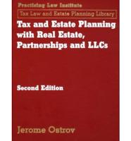 Tax and Estate Planning With Real Estate, Partnerships, and LLCs