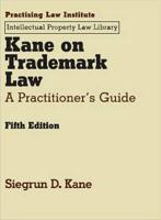 Kane on Trademark Law