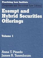 Exempt & Hybrid Securities Offerings: 3-Volume Set