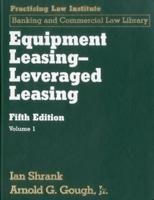 Equipment Leasing - Leveraged Leasing