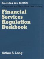 Financial Services Regulation Deskbook