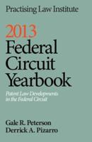 2013 Federal Circuit Yearbook