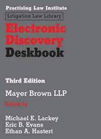 Electronic Discovery Deskbook