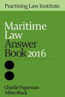 Maritime Law Answer Book 2015