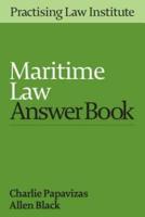 Maritime Law Answer Book 2016