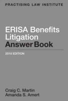 Erisa Benefits Litigation Answer Book 2018