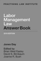 Labor Management Law Answer Book